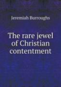 The Rare Jewel Of Christian Contentment