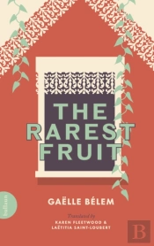 The Rarest Fruit