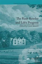 The Rash Resolve And Life'S Progress