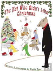 The Rat Who Didn'T Like Christmas