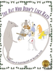 The Rat Who Didn'T Like Rats