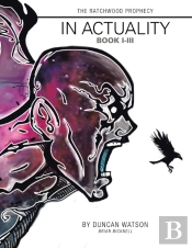 The Ratchwood Prophecy: In Actuality Boo