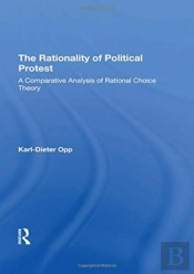 The Rationality Of Political Protest