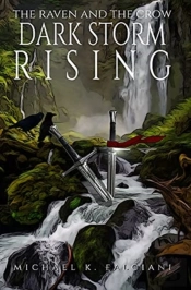 The Raven And The Crow: Dark Storm Risin