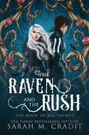 The Raven And The Rush