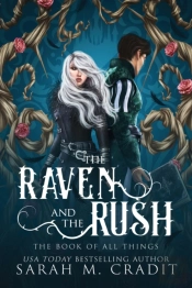 The Raven And The Rush