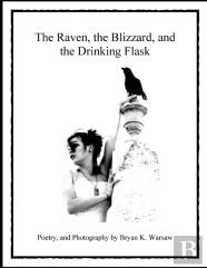 The Raven, The Blizzard, And The Drinking Flask
