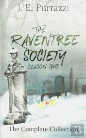 The Raventree Society: Season Two Comple