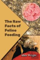 The Raw Facts Of Feline Feeding