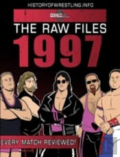 The Raw Files: 1997