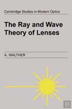 Bertrand.pt - The Ray And Wave Theory Of Lenses