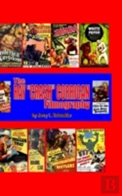 The Ray 'Crash' Corrigan Filmography