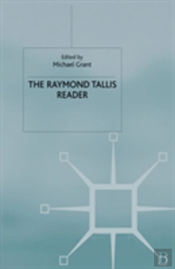 Bertrand.pt - The Raymond Tallis Reader