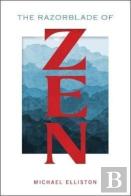 The Razorblade Of Zen