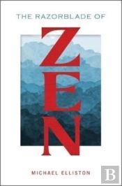 The Razorblade Of Zen