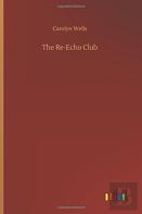 The Re-Echo Club