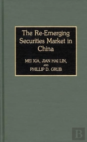 The Re-Emerging Securities Market In China
