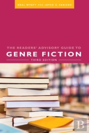 The Readers' Advisory Guide To Genre Fiction