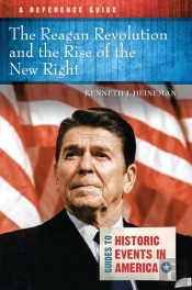 The Reagan Revolution And The Rise Of The New Right