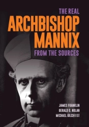 The Real Archbishop Mannix: From The Sou