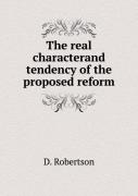 The Real Characterand Tendency Of The Proposed Reform