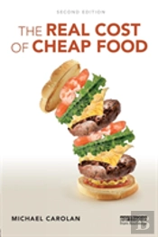 The Real Cost Of Cheap Food