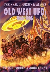 The Real Cowboys   Aliens: Old West Ufos