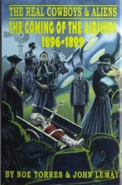 The Real Cowboys   Aliens: The Coming Of