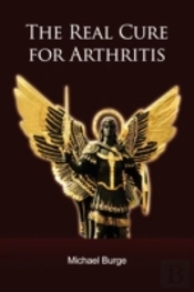 The Real Cure For Arthritis