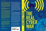 The Real Cyber War