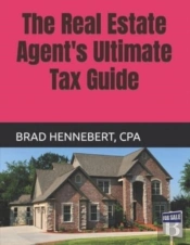 The Real Estate Agent'S Ultimate Tax Guide