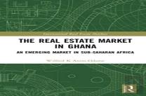 The Real Estate Market In Ghana