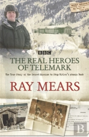 The Real Heroes Of Telemark