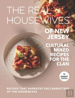 Bertrand.pt - The Real Housewives Of New Jersey - Cultural Mixed Recipes For The Clan