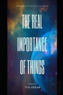 The Real Importance Of Things