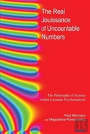 The Real Jouissance Of Uncountable Numbers