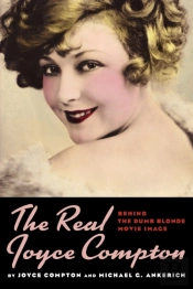 The Real Joyce Compton: Behind The Dumb Blonde Movie Image