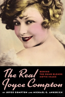 Bertrand.pt - The Real Joyce Compton: Behind The Dumb Blonde Movie Image