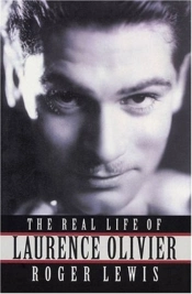 The Real Life Of Laurence Olivier