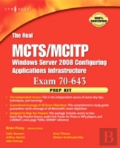 The Real Mcts/Mcitp Exam 70-643 Prep Kit