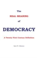 The Real Meaning Of Democracy