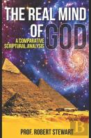 The Real Mind Of God