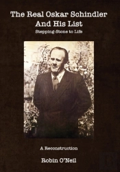 The Real Oskar Schindler And His List - Paperback