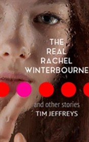 The Real Rachel Winterbourne And Other Stories