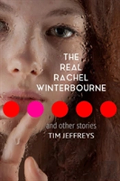 The Real Rachel Winterbourne And Other Stories