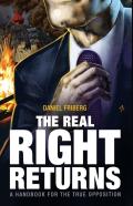 The Real Right Returns