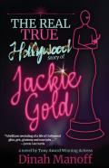 The Real True Hollywood Story Of Jackie Gold