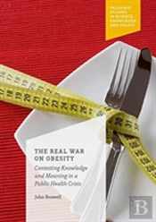 The Real War On Obesity