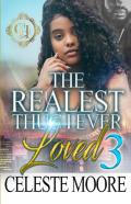 The Realest Thug I Ever Loved 3