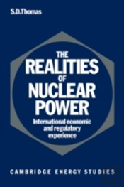 The Realities Of Nuclear Power